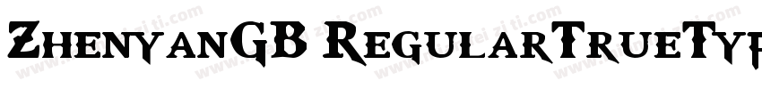 ZhenyanGB RegularTrueType字体转换